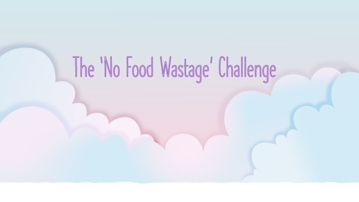 the no food wastage challenge