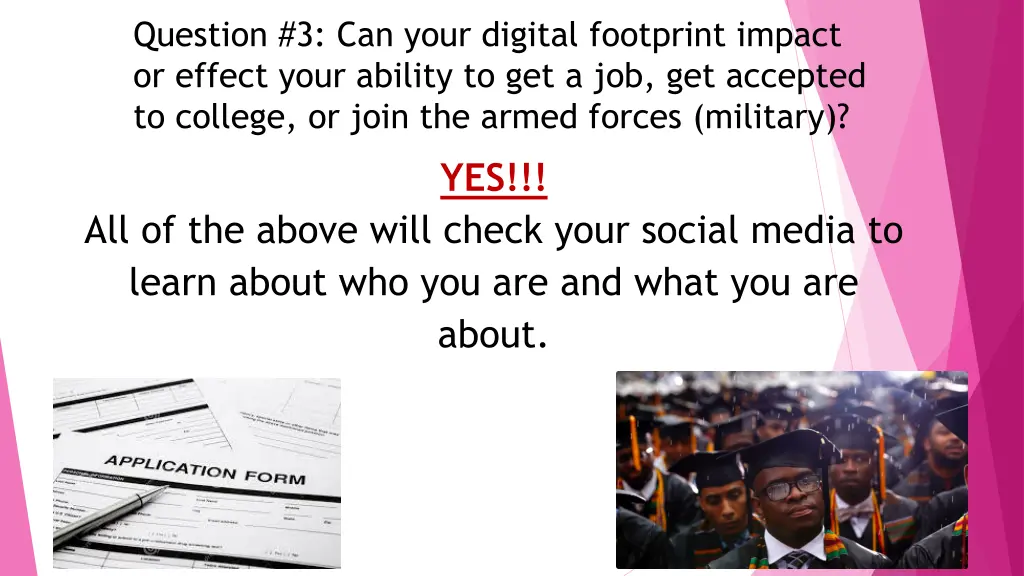 question 3 can your digital footprint impact