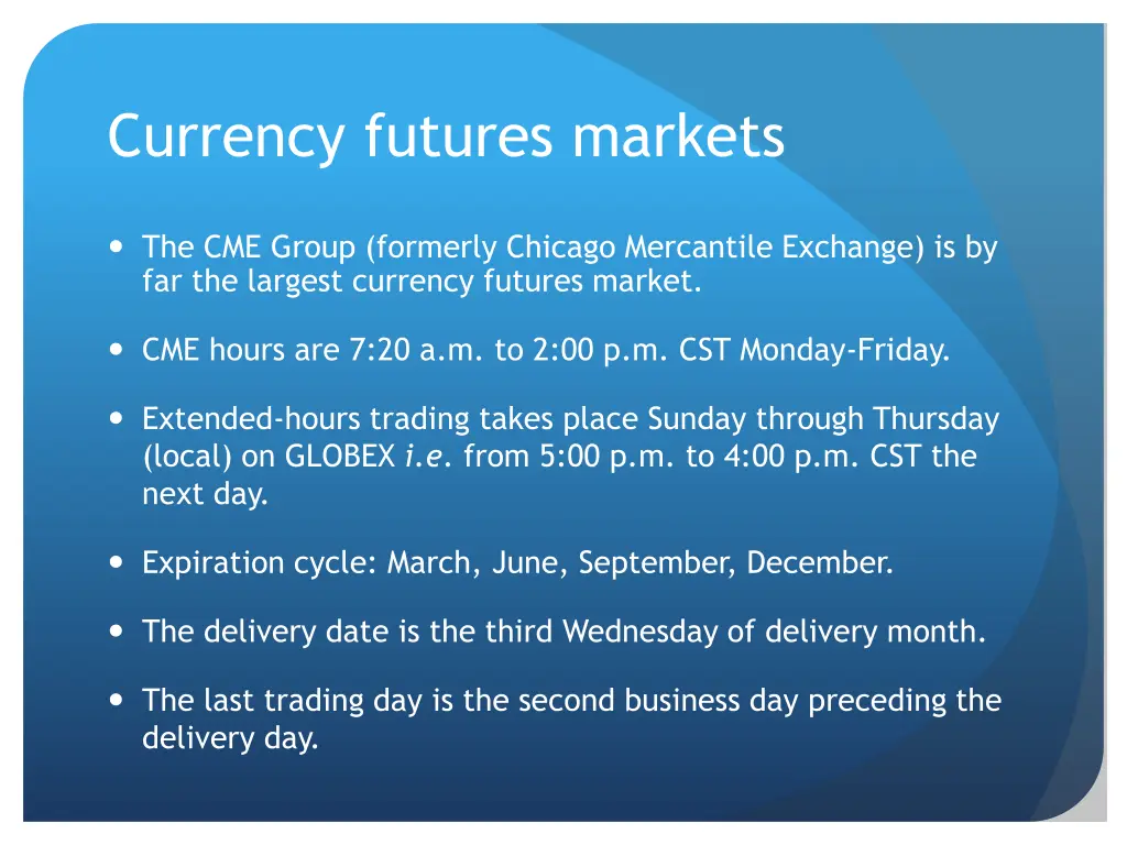 currency futures markets