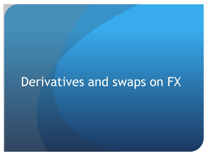 derivatives and swaps on fx