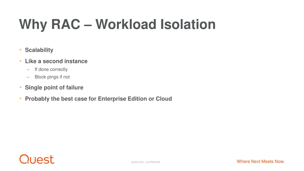 why rac workload isolation