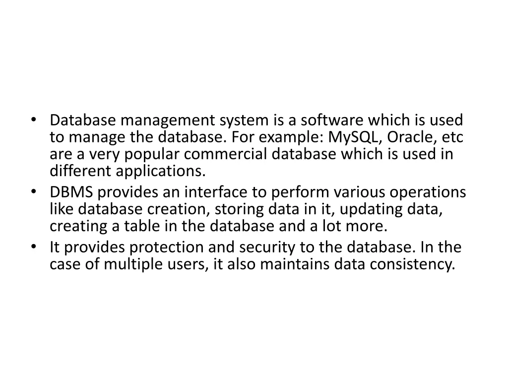 database management system is a software which