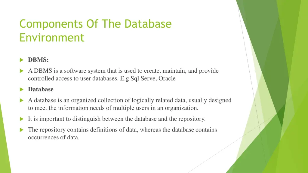 components of the database environment 2