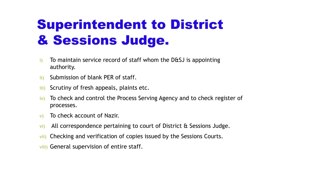 superintendent to district sessions judge