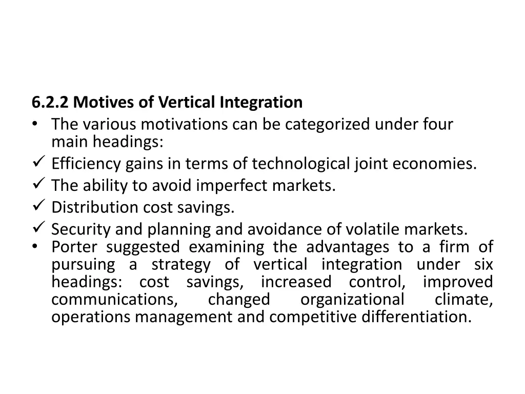 6 2 2 motives of vertical integration the various