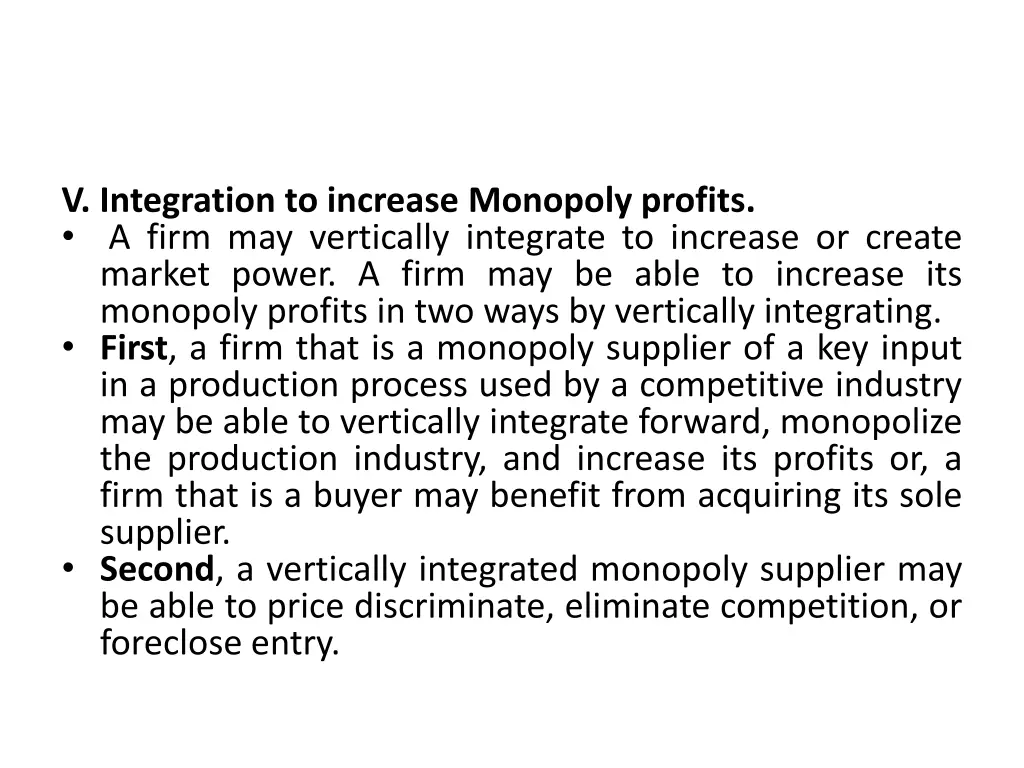 v integration to increase monopoly profits a firm