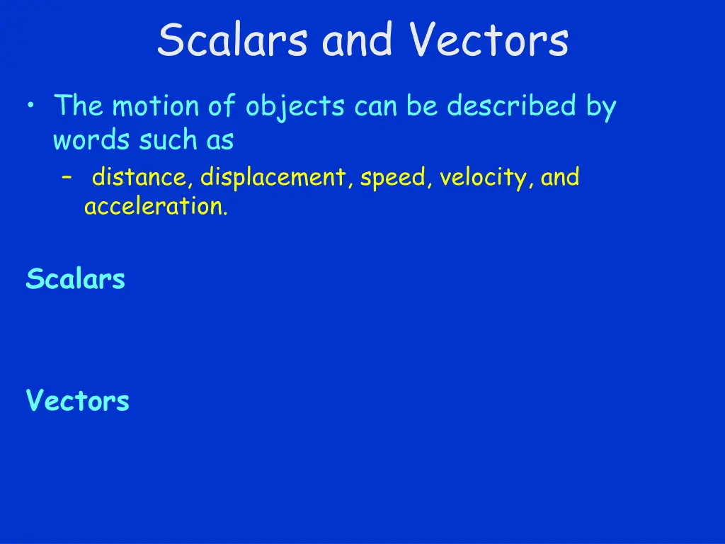 scalars and vectors