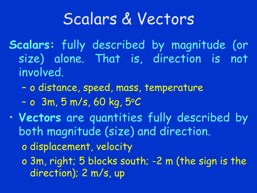 scalars vectors