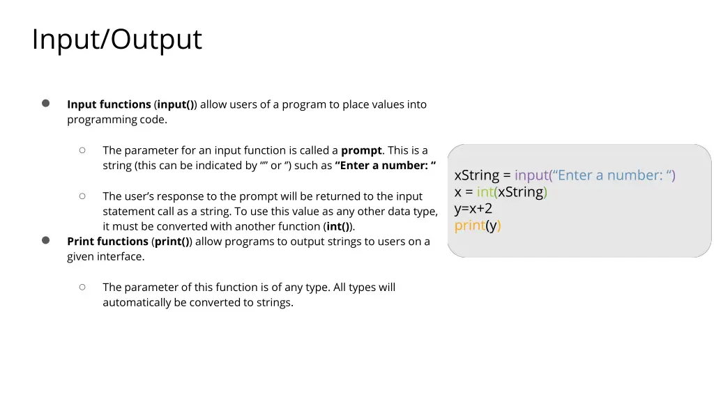 input output