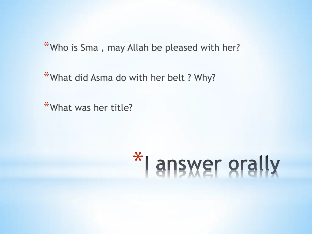 who is sma may allah be pleased with her