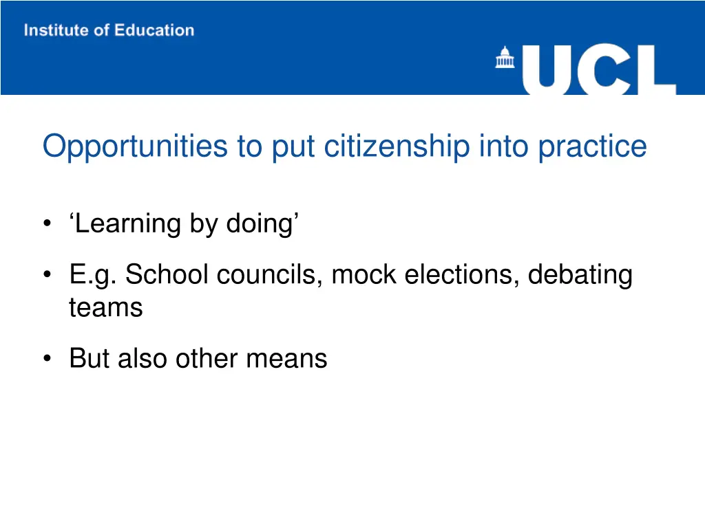 opportunities to put citizenship into practice