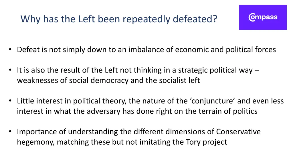 why has the left been repeatedly defeated