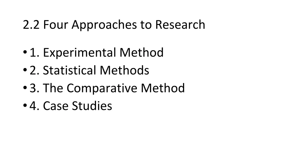 2 2 four approaches to research