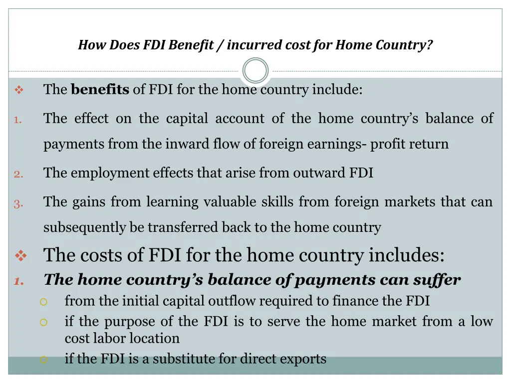 how does fdi benefit incurred cost for home