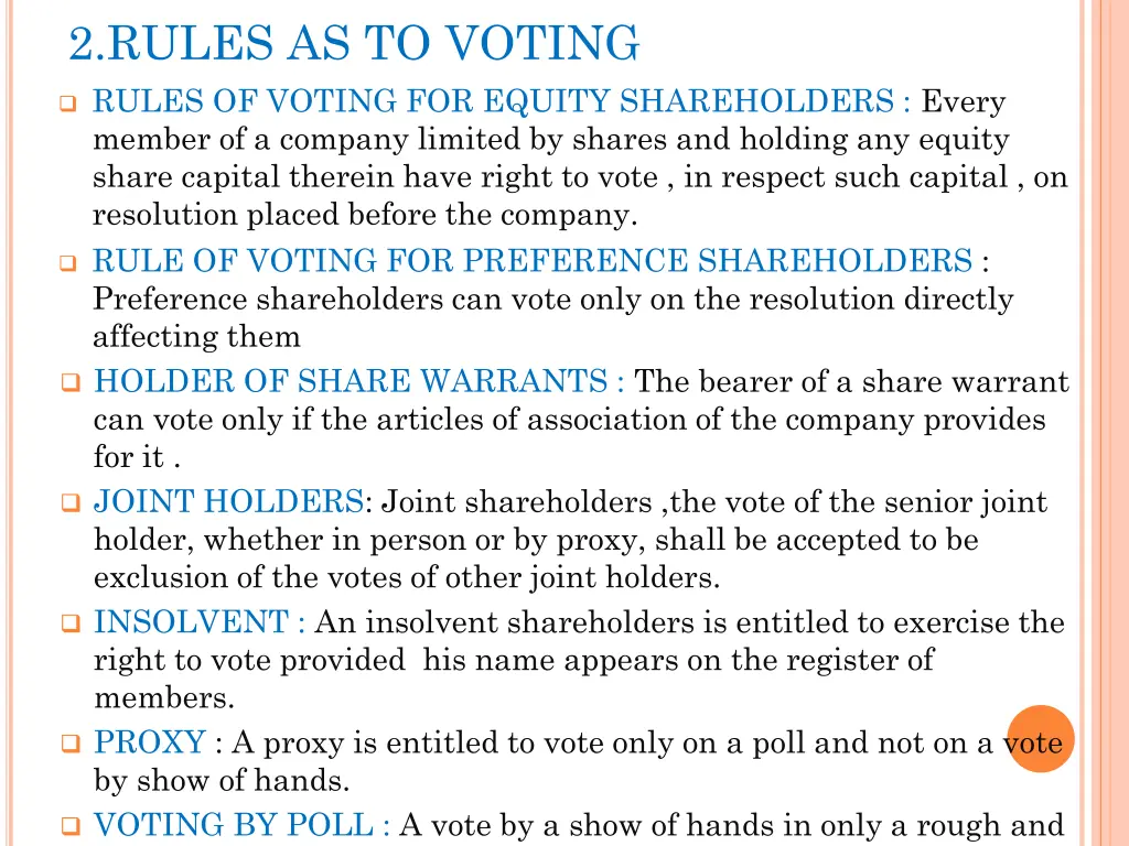 2 rules as to voting