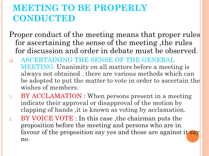 meeting to be properly conducted