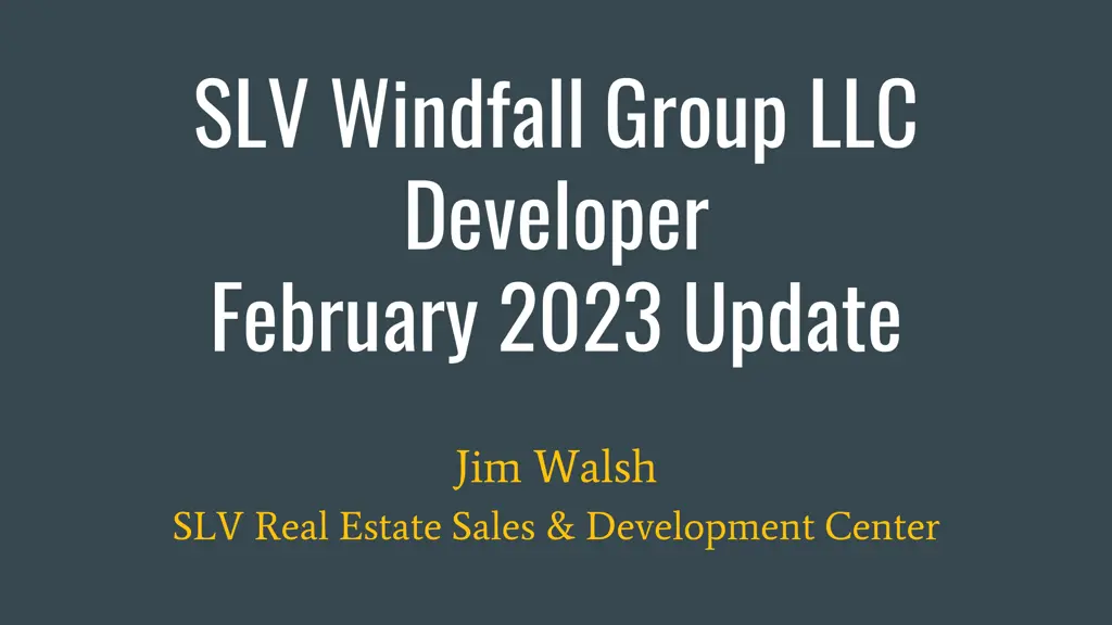 slv windfall group llc developer february 2023