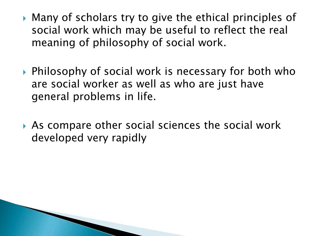 many of scholars try to give the ethical