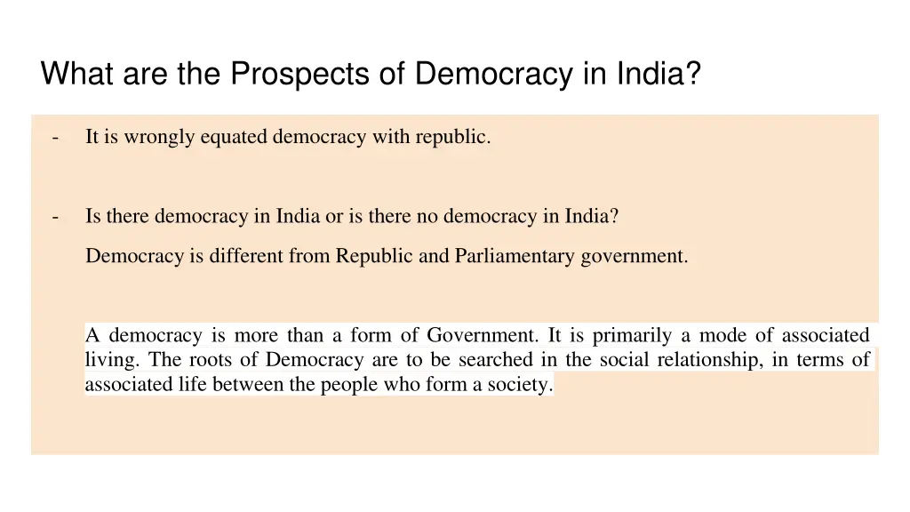 what are the prospects of democracy in india