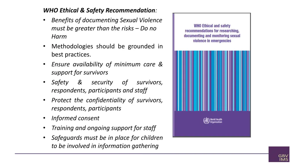 who ethical safety recommendation benefits