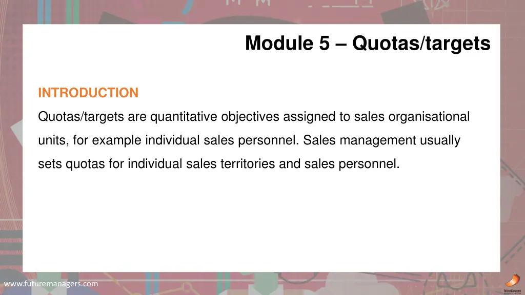 module 5 quotas targets