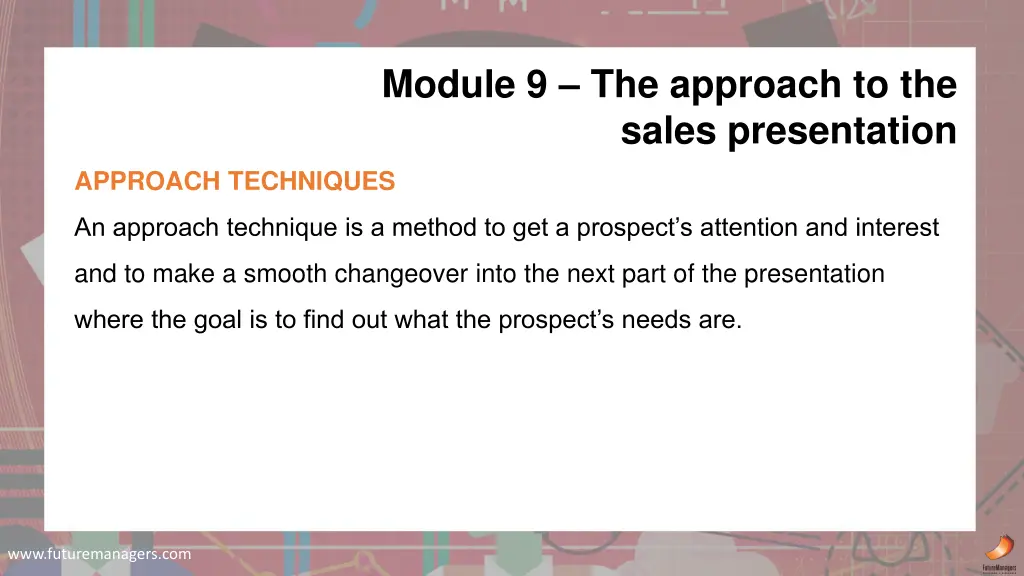 module 9 the approach to the sales presentation