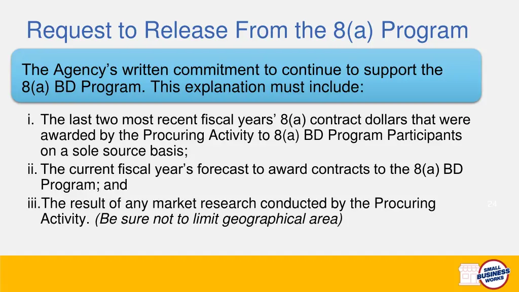 request to release from the 8 a program