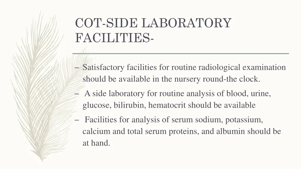 cot side laboratory facilities