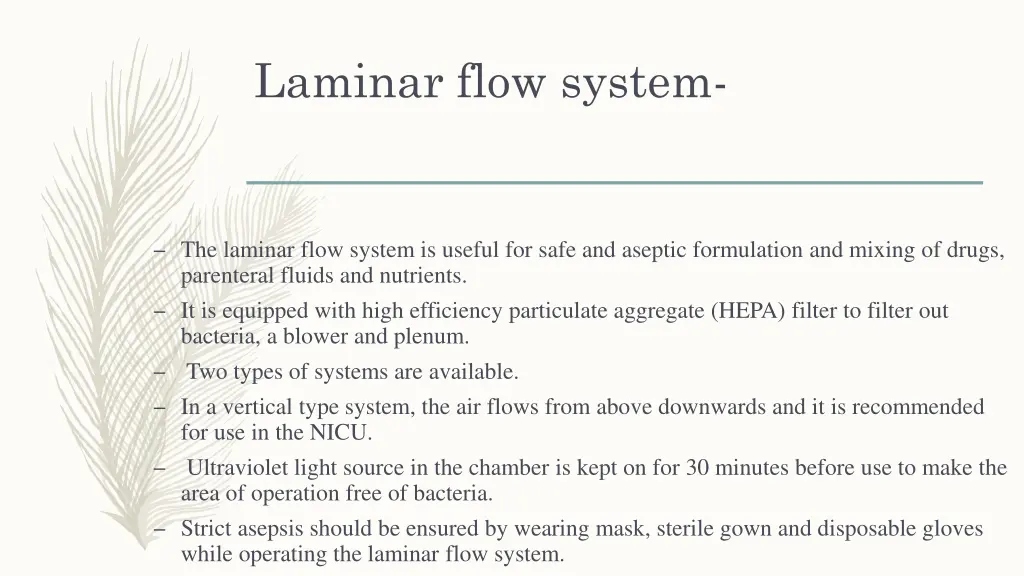 laminar flow system