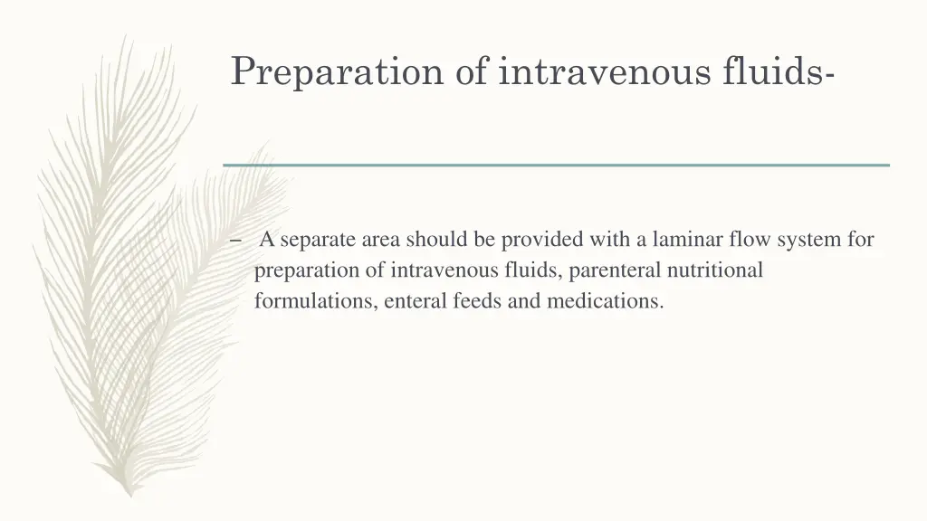 preparation of intravenous fluids