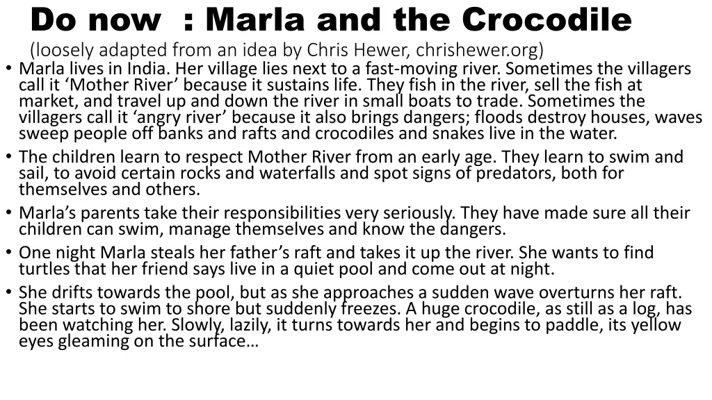 do now marla and the crocodile loosely adapted