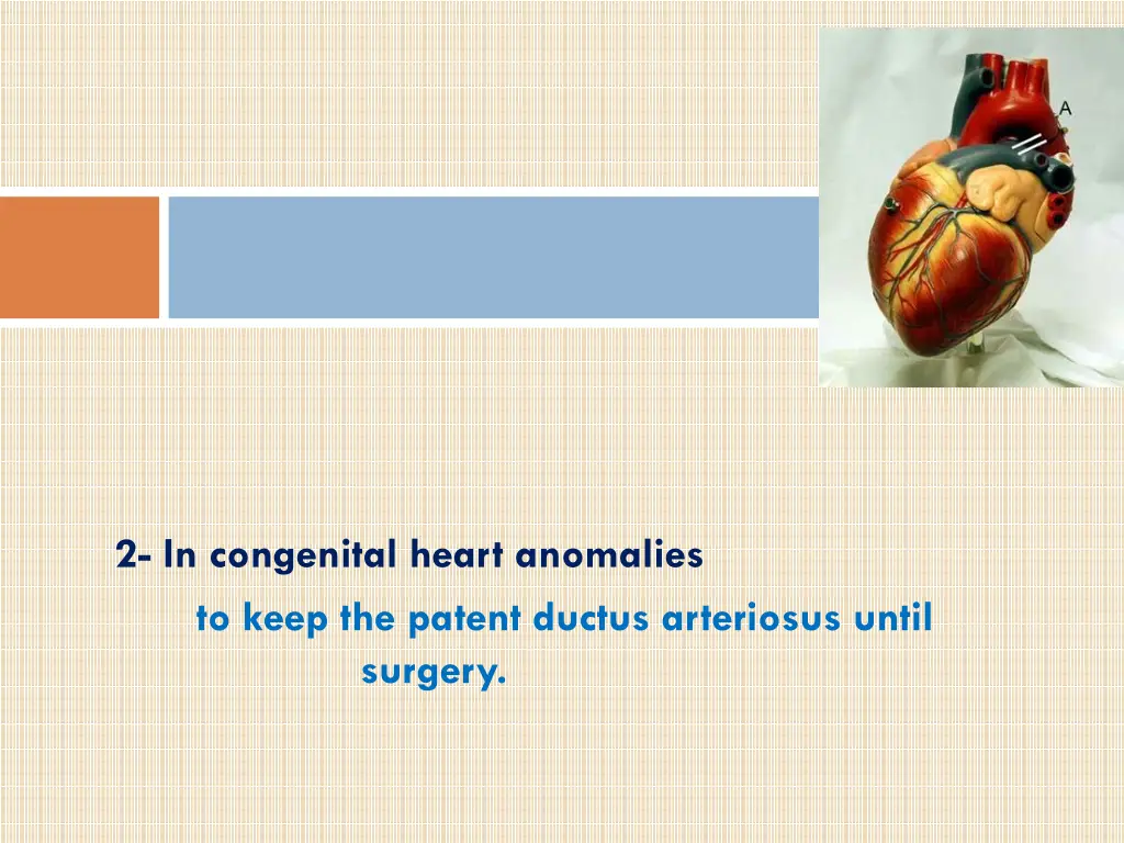 2 in congenital heart anomalies to keep