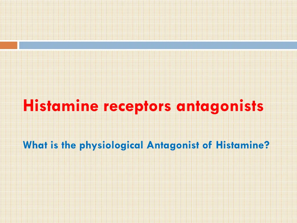 histamine receptors antagonists