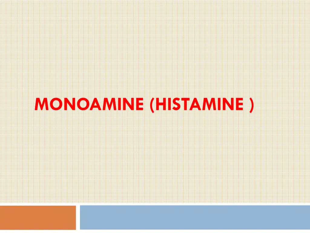 monoamine histamine