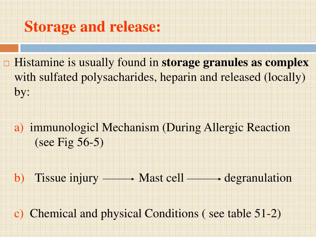 storage and release