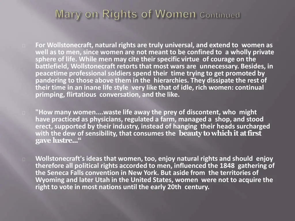 for wollstonecraft natural rights are truly