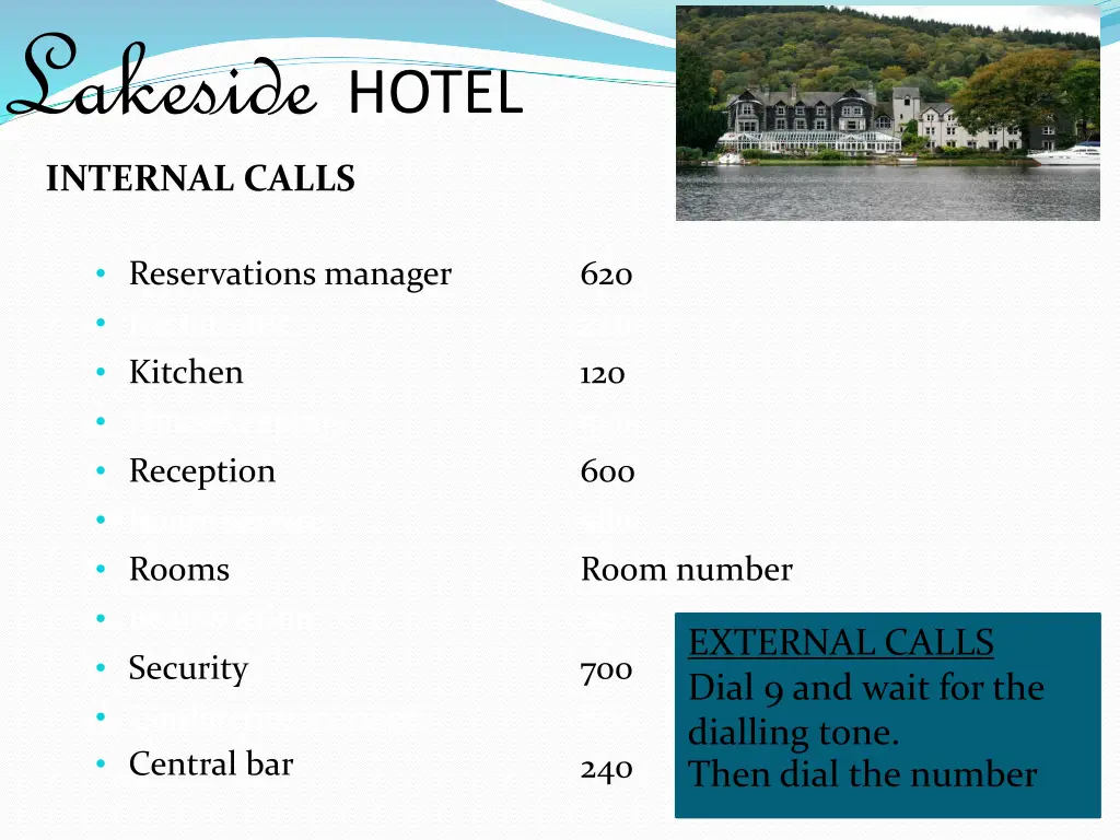 lakeside hotel internal calls