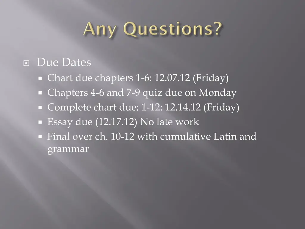 due dates chart due chapters 1 6 12 07 12 friday