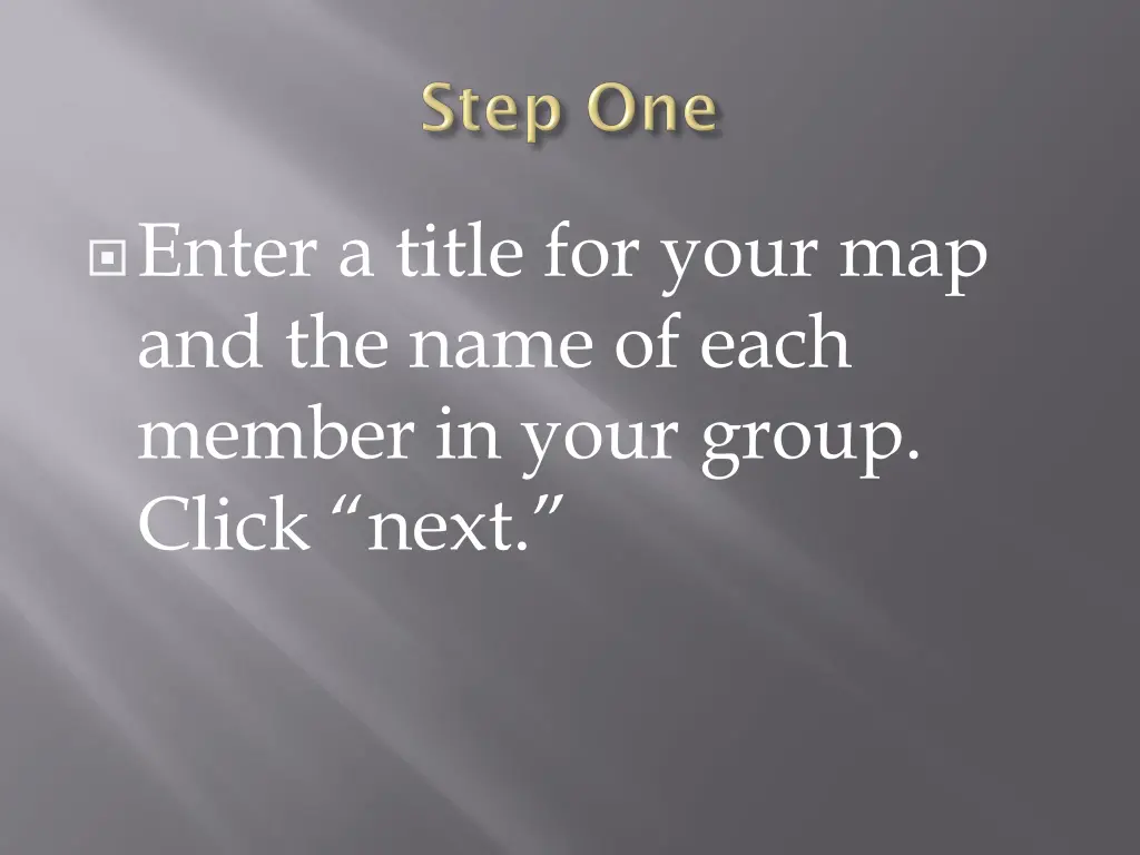 enter a title for your map and the name of each