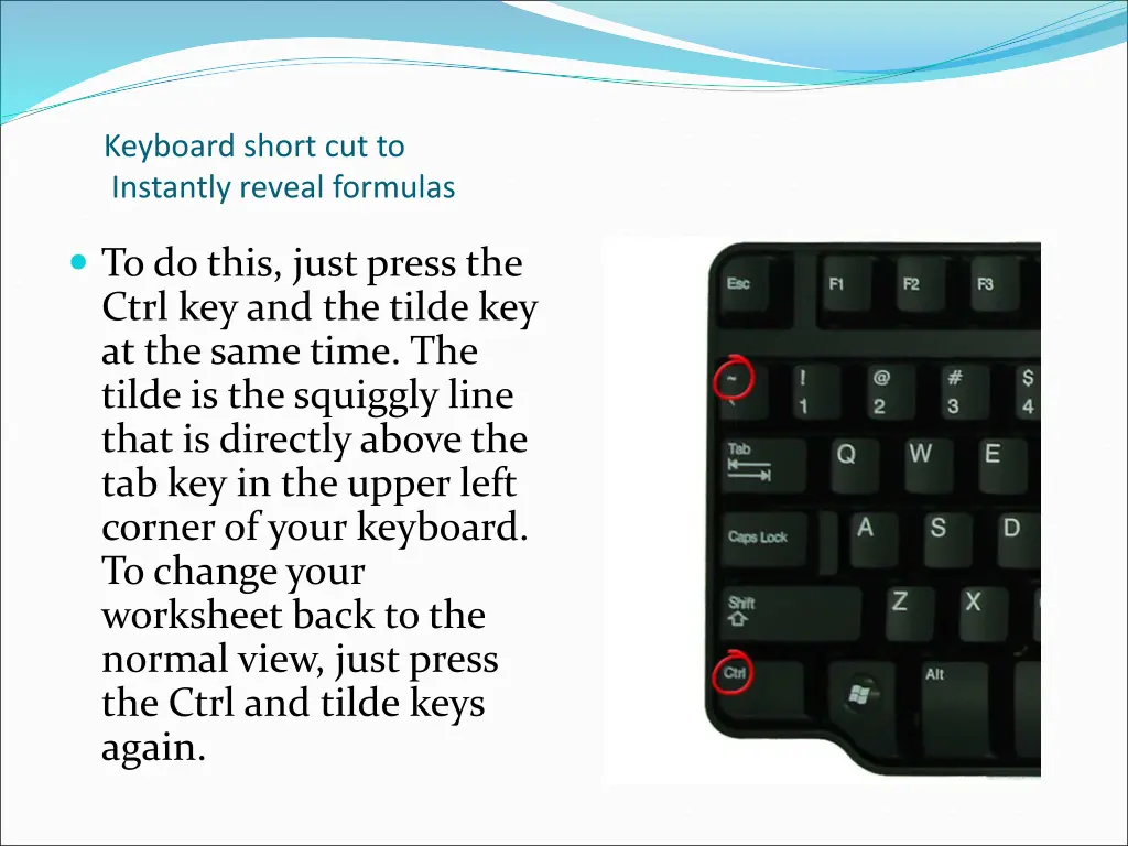 keyboard short cut to instantly reveal formulas