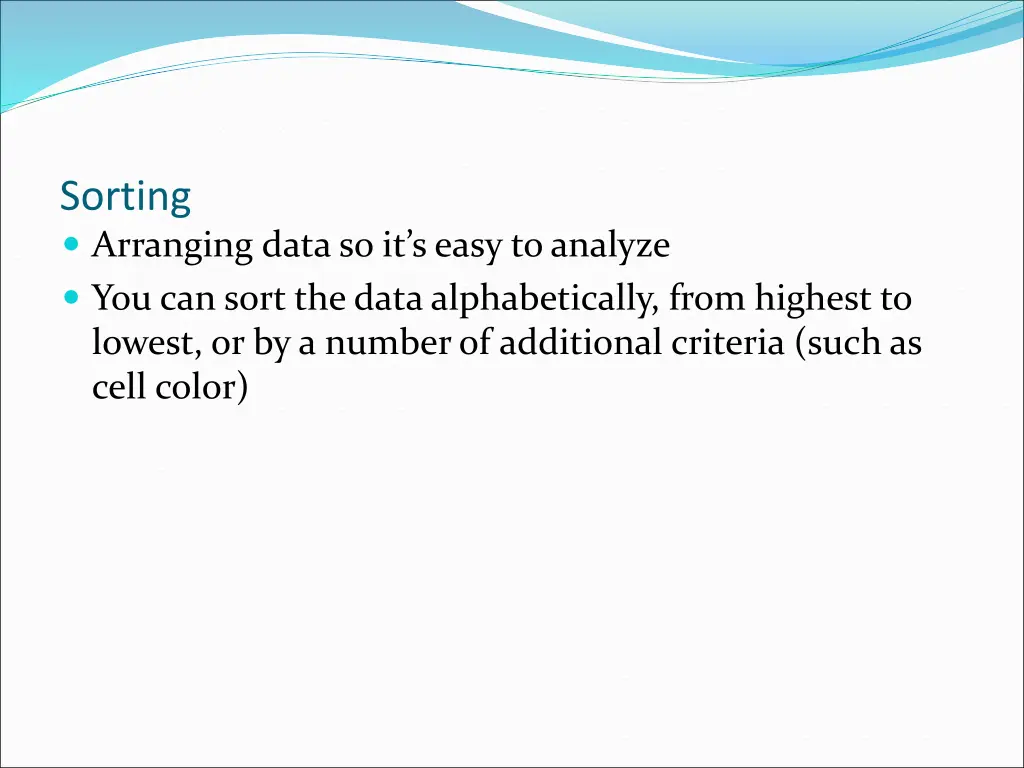 sorting arranging data so it s easy to analyze