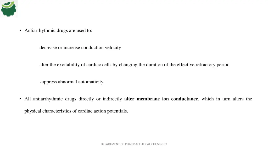 antiarrhythmic drugs are used to