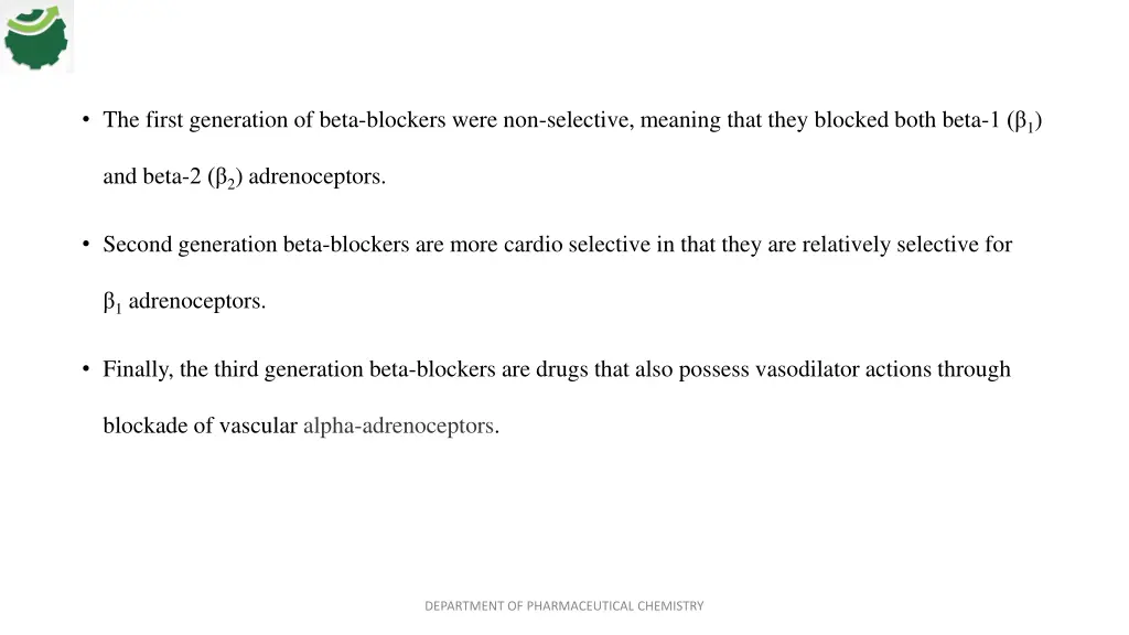 the first generation of beta blockers were