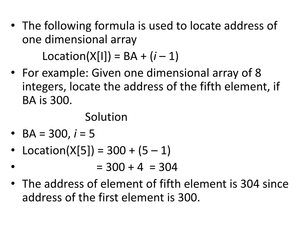 the following formula is used to locate address