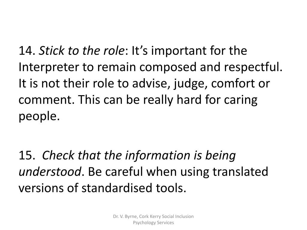 14 stick to the role it s important