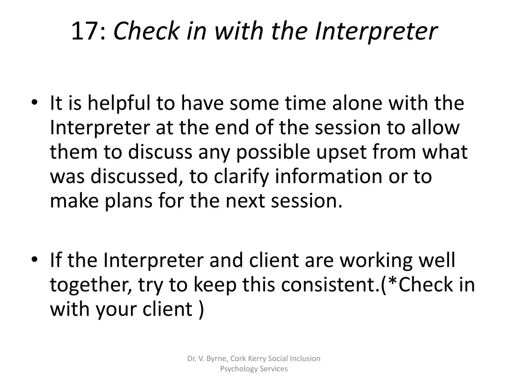 17 check in with the interpreter