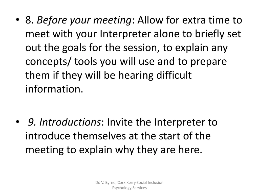 8 before your meeting allow for extra time