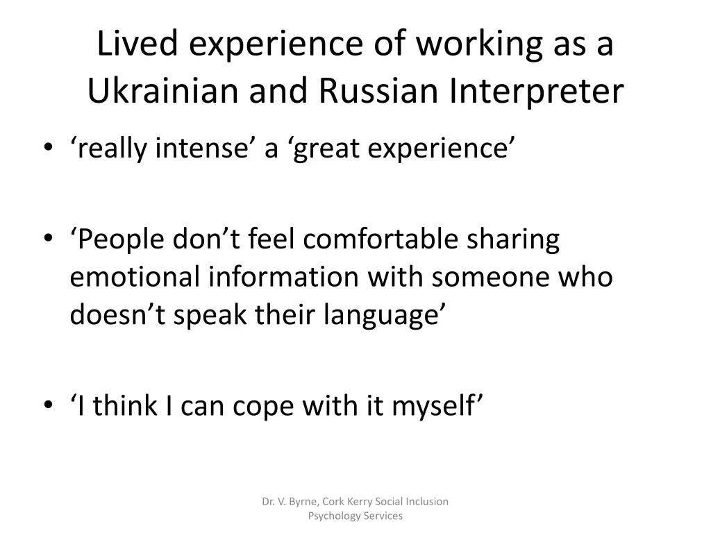 lived experience of working as a ukrainian