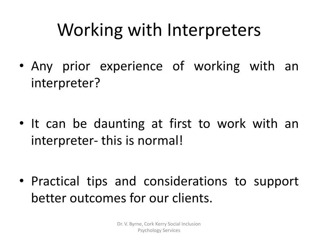 working with interpreters