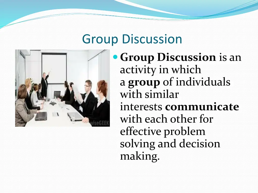 group discussion group discussion is an activity